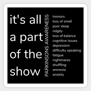 It's All Apart of the Show PD AWARENESS Magnet